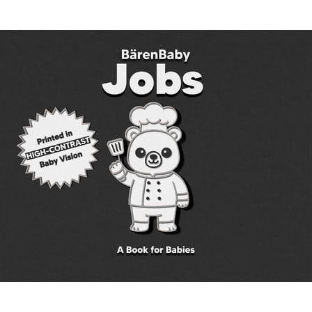 Jobs: A High-Contrast Book for Babies, (Hardcover)