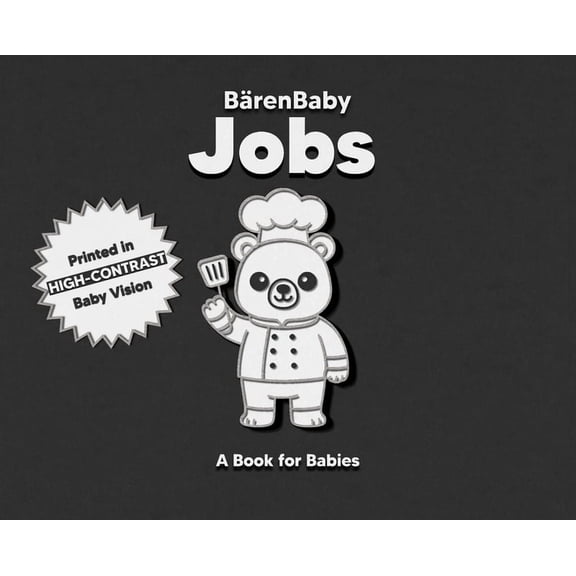 Jobs: A High-Contrast Book for Babies, (Hardcover)