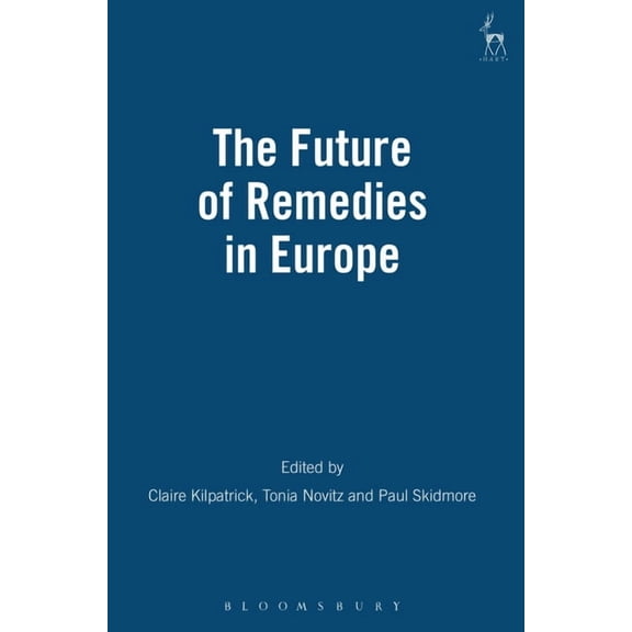 The Future of Remedies in Europe, (Hardcover)