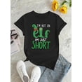 thumbnail image 2 of Women's Casual Short Sleeve T-Shirt with Elf Print, Cotton Knit Fabric, All-Season Comfort, Round Neck, Creative Alphabet Design - Holiday Themed Summer Top, 2 of 6