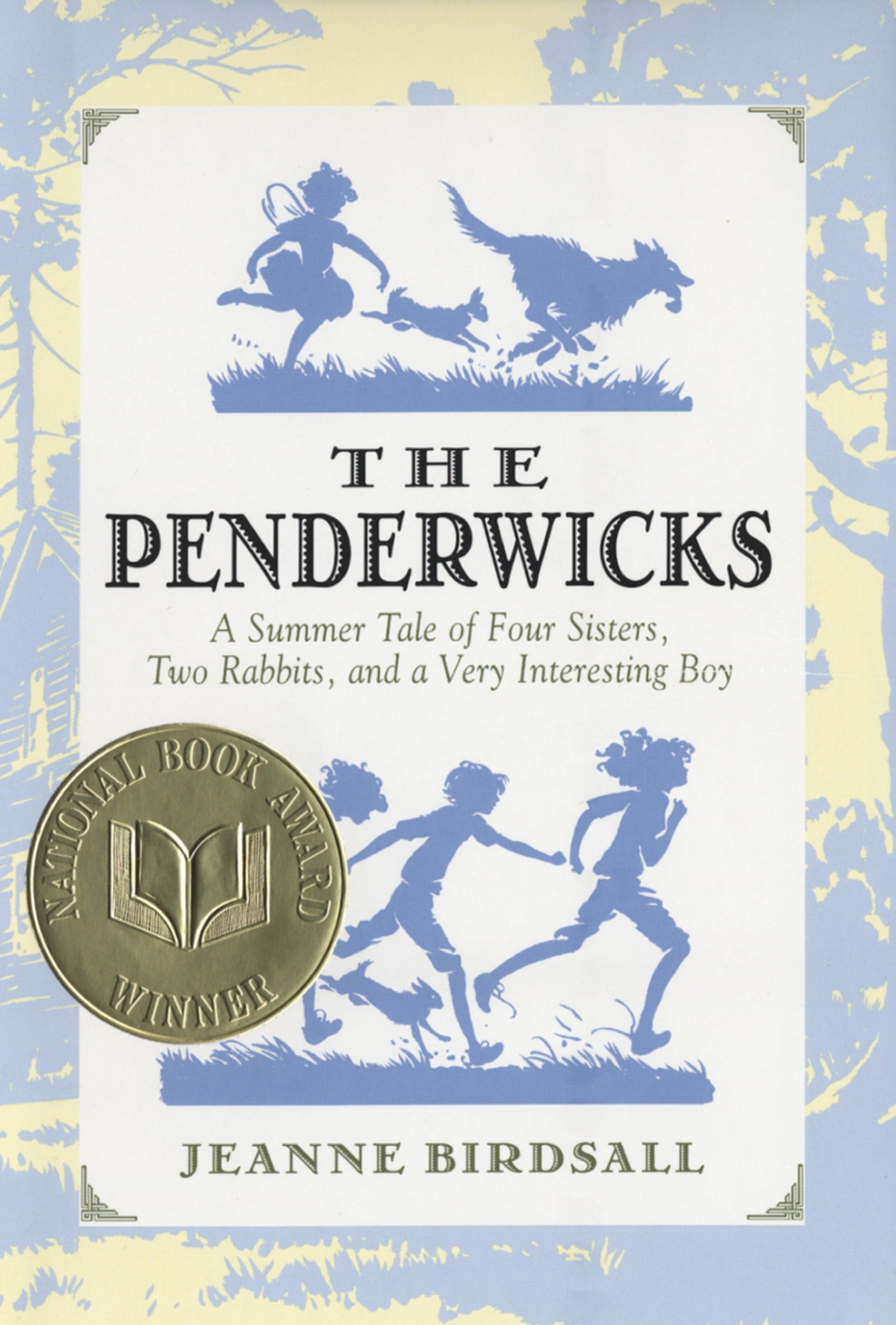 The Penderwicks A Summer Tale of Four Sisters, Two Rabbits, and a