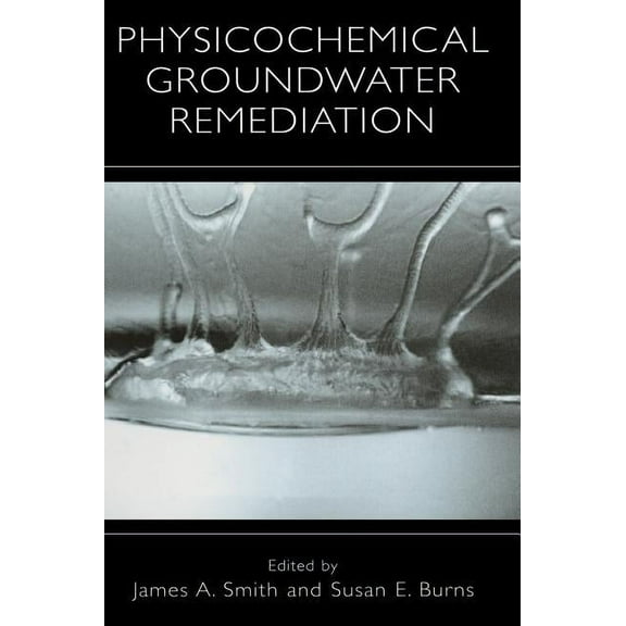 Physicochemical Groundwater Remediation, (Hardcover)