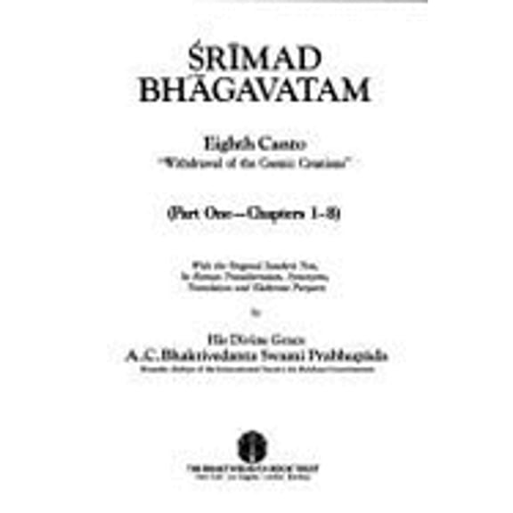 Pre-Owned Srimad Bhagavatam: Eighth Canto, 1 (Hardcover 9780912776903) by A C Bhaktivedanta Swami Prabhupada