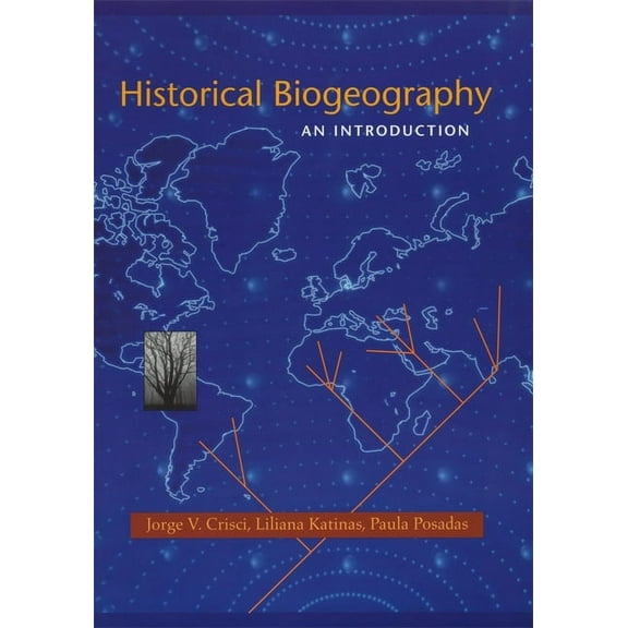 Historical Biogeography: An Introduction (Hardcover)