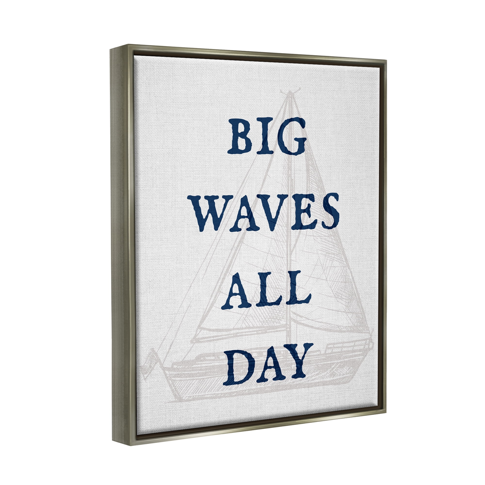 Stupell Industries Big Waves Nautical Phrase Transportation Painting Gray Floater Framed Canvas Art Print Wall Art, 25 x 31