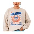 thumbnail image 2 of If Crabby Please Return to the Beach Sweatshirt Funny Coastal Crab Crewneck for Women Kids Family Sand Sweatshirt Adult X-L, 2 of 8