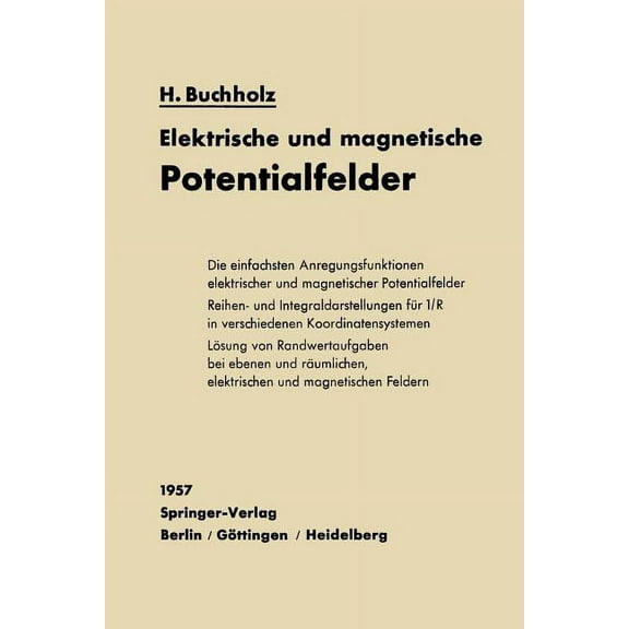 Elektrische Und Magnetische Potentialfelder, (Paperback)