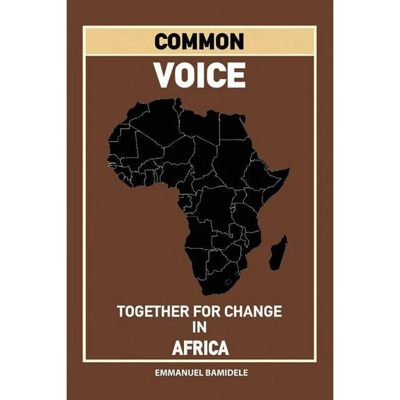 Common Voice: Together for Change in Africa (Paperback)
