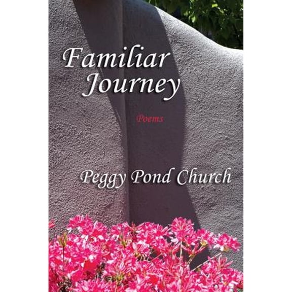Familiar Journey, Poems
