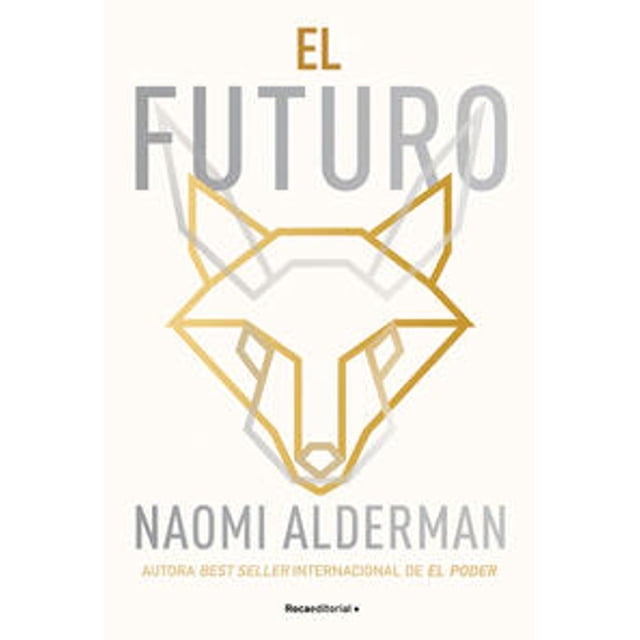 Libro El Futuro Tapa Blanda, Autor Naomi Alderman, Editorial Roca Trade