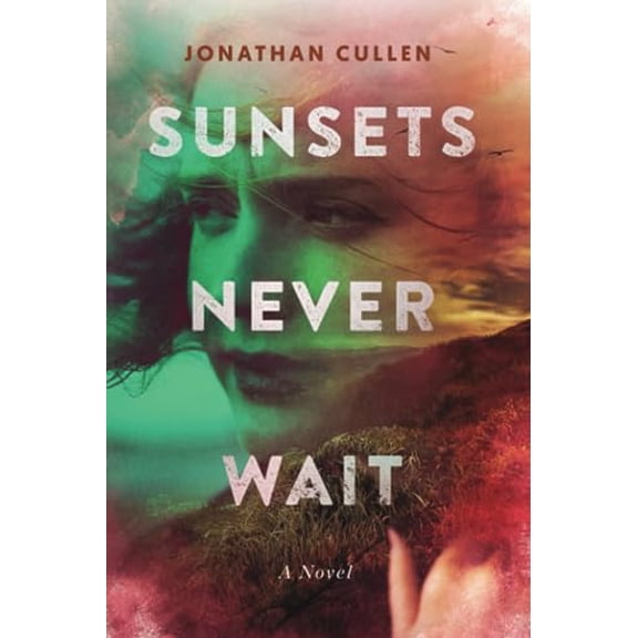 Pre-Owned Sunsets Never Wait: A Novel (Shadows of Our Time) (Paperback) 1685330096 9781685330095