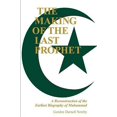 thumbnail image 1 of Pre-Owned The Making of the Last Prophet (Paperback) 0872496236 9780872496231, 1 of 1