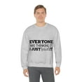 thumbnail image 5 of Everyone Was Thinking It I Just Said It, Funny Sweatshirt, Humor Sweater, Sarcasm, Sarcastic, Men's, Women's, Unisex, 5 of 9