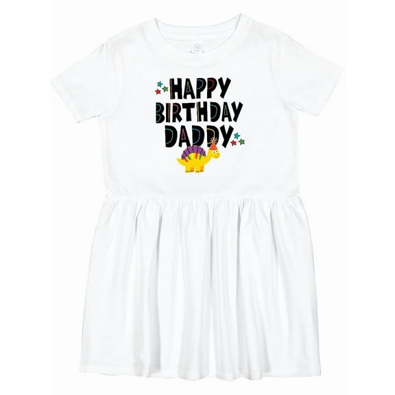 Inktastic Happy Birthday Daddy Party Girls Toddler Dress
