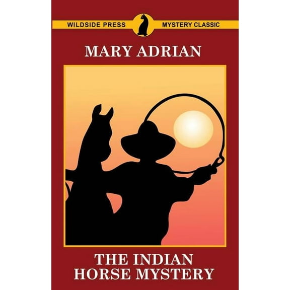 The Indian Horse Mystery, (Paperback)