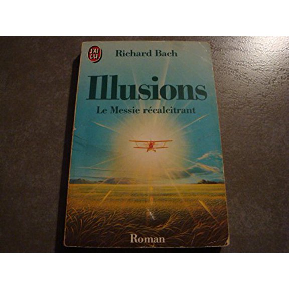 Pre-Owned Illusions - le messie recalcitrant: - ROMAN, 9782277221111, 2277221112, Paperback,