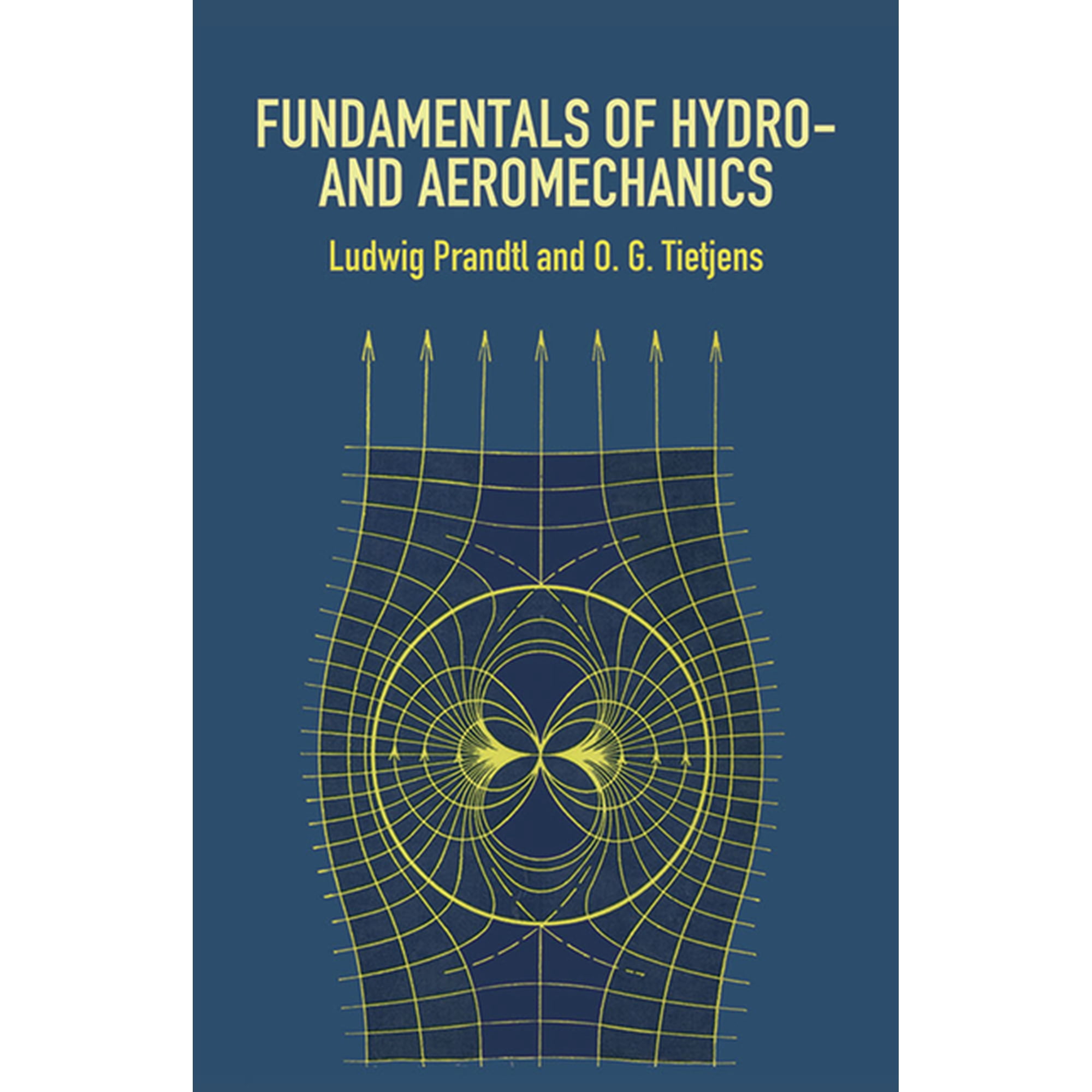 Dover Books on Aeronautical Engineering: Fundamentals of Hydro- and Aeromechanics (Paperback)