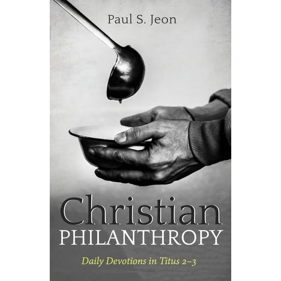 Christian Philanthropy (Paperback)