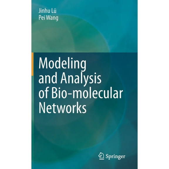 Modeling and Analysis of Bio-Molecular Networks, (Hardcover)