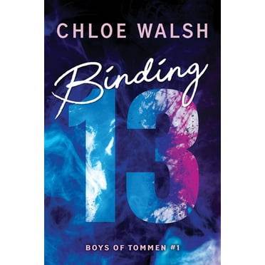 Chloe Walsh: Binding 13 (Paperback)