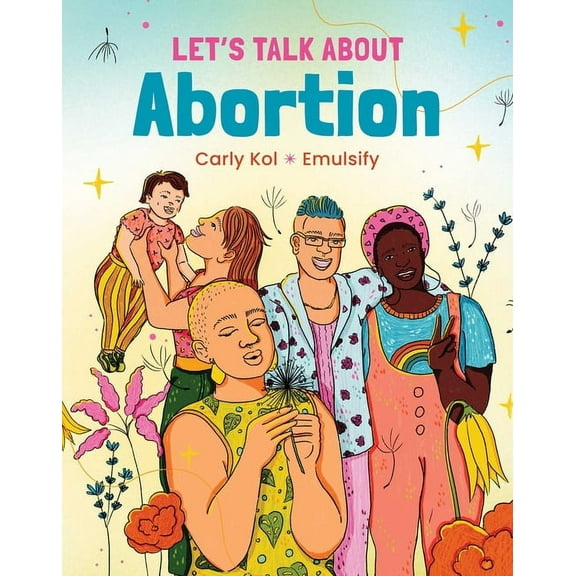 Let's Talk about Abortion, (Hardcover)