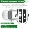thumbnail image 2 of Cubierta de Panel de Interruptor de Elevación de Ventana para Toyota Camry 2012-2014, 2 of 6