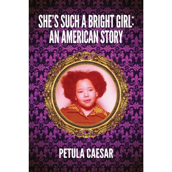 She's Such A Bright Girl: An American Story, (Paperback)