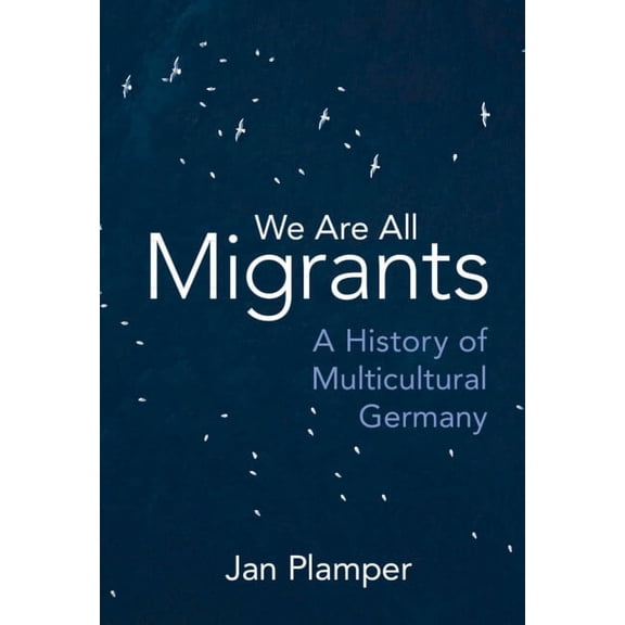 We Are All Migrants, (Hardcover)