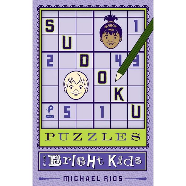 Puzzlewright Junior Sudoku Sudoku Puzzles For Bright Kids Volume 4 