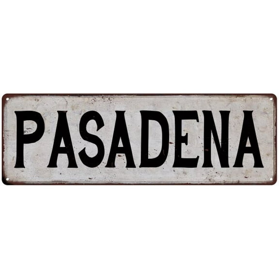 PASADENA Vintage Look Rustic Metal City State Sign 6 x 18 High Gloss Metal 206180041190