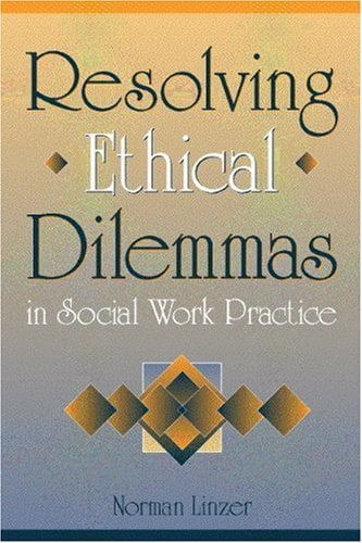 Ethical Dilemmas In Social Work – XFWKZ