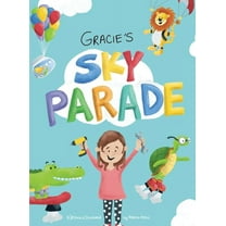 Gracie's Sky Parade, (Hardcover)