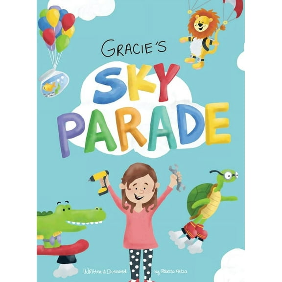 Gracie's Sky Parade, (Hardcover)