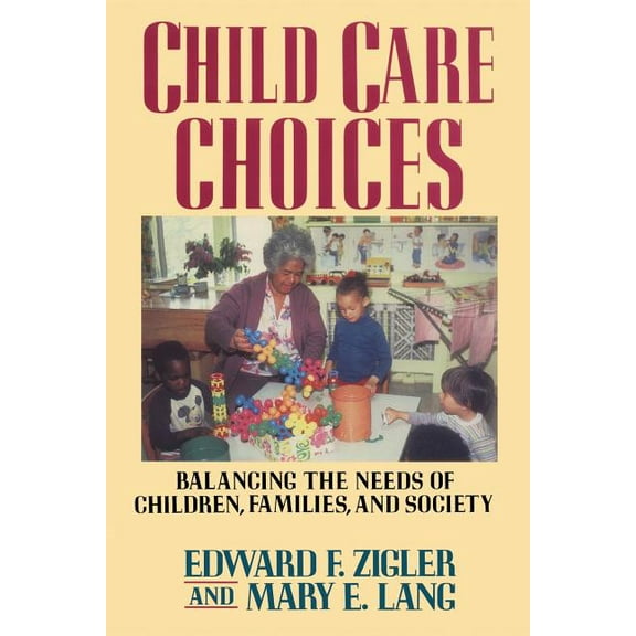 Child Care Choices, (Paperback)