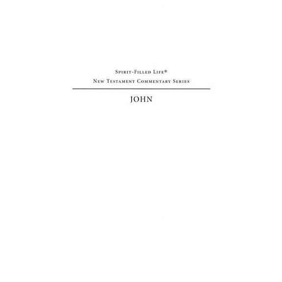Spirit-Filled Life New Testament Comment John: 5, (Paperback)
