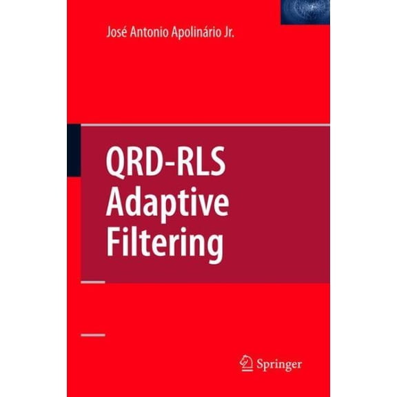 Pre-Owned Qrd-Rls Adaptive Filtering, (Hardcover)