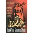 thumbnail image 2 of Princeton Paperbacks Thank You, Comrade Stalin!: Soviet Public Culture from Revolution to Cold War, (Paperback), 2 of 2