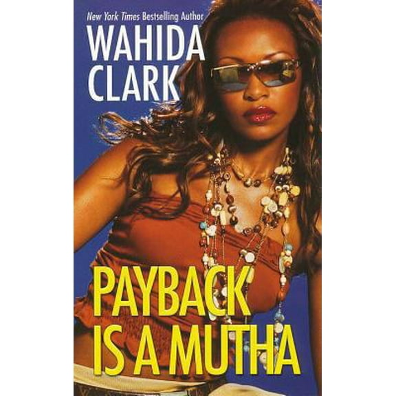 Pre-Owned Payback Is a Mutha (Paperback) 0758212534 9780758212535