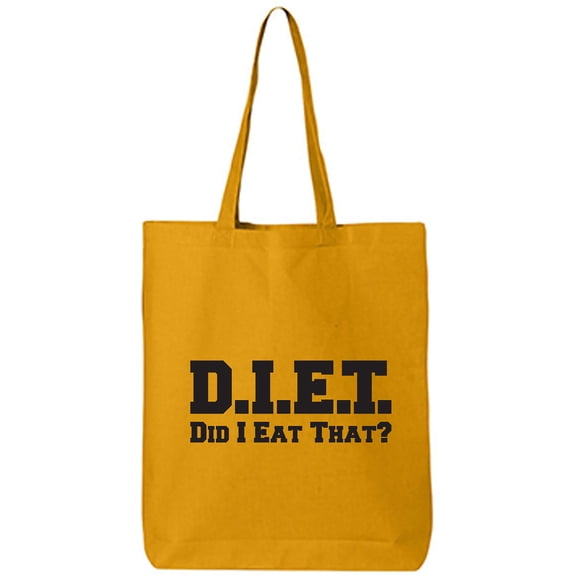 D.I.E.T. Did I Eat That? Cotton Canvas Tote Bag