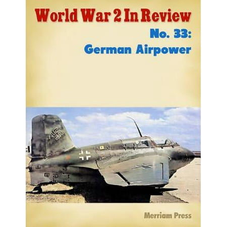 World War 2 In Review No. 33: German Airpower -