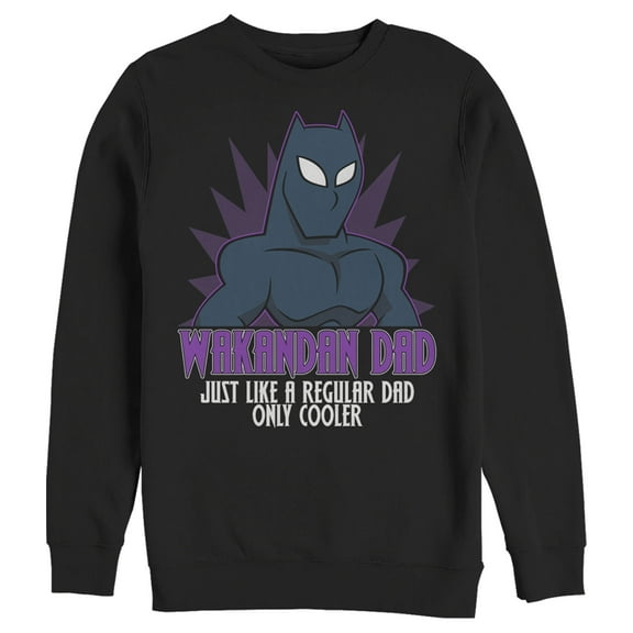 Men's Marvel Black Panther Wakandan Dad Just Like a Regular Dad Only Cooler Sweatshirt Black Small