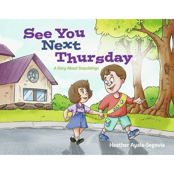 See You Next Thursday: A Story about Stepsiblings, (Hardcover)