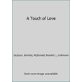 thumbnail image 1 of Pre-Owned A Touch of Love (Signet #36) (Unknown) 0451135644 9780451135643, 1 of 1