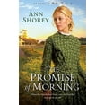 thumbnail image 1 of Pre-Owned Promise of Morning, The (At Home in Beldon Grove) (Paperback) 0800733339 9780800733339, 1 of 1