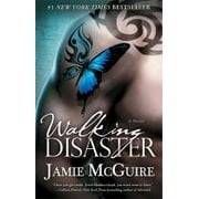 Beautiful Disaster Walking Disaster, (Paperback)