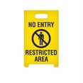 thumbnail image 1 of Top Tape and Label Restricted Area Sign ASF1004 A-Frame Plastic Stand Up Floor; 12 Inch Width x 19 Inch Height; Black With Yellow Background; No Entry Restricted Area; Printed On Both Side, 1 of 4