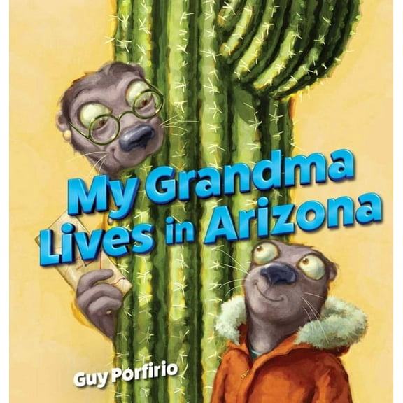 My Grandma Lives in Arizona, (Hardcover)