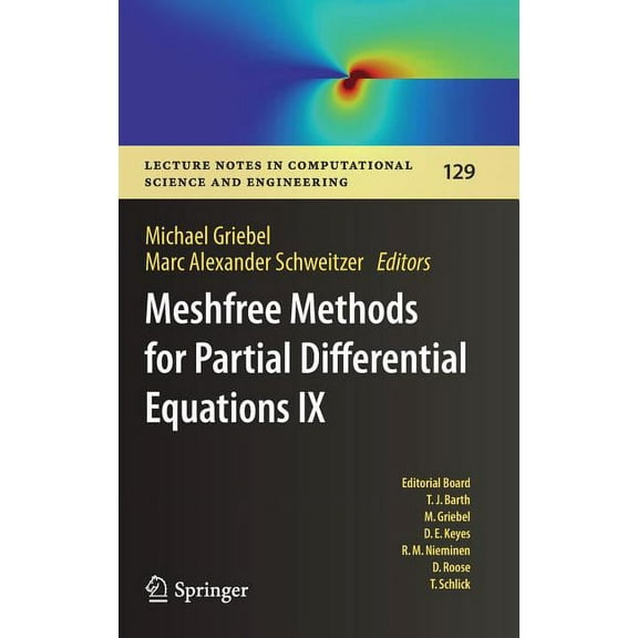 Lecture Notes in Computational Science a Meshfree Methods for Partial Differential Equations IX, Book 129, (Hardcover)