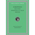 thumbnail image 2 of Euripides: Bacchae. Iphigenia at Aulis. Rhesus (Loeb Classical Library No. 495), 2 of 2