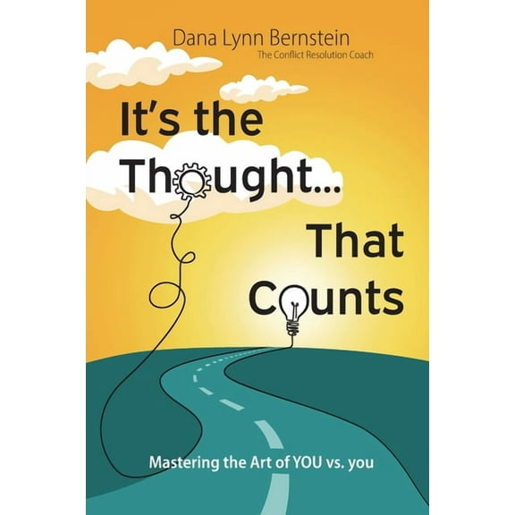 It's the Thought That Counts: Mastering the Art of YOU vs. you, (Paperback)